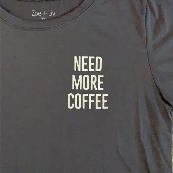 NEED MORE COFFEE comfy shirt - Picture 2 of 2